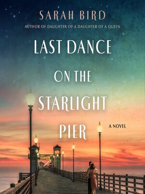 cover image of Last Dance on the Starlight Pier